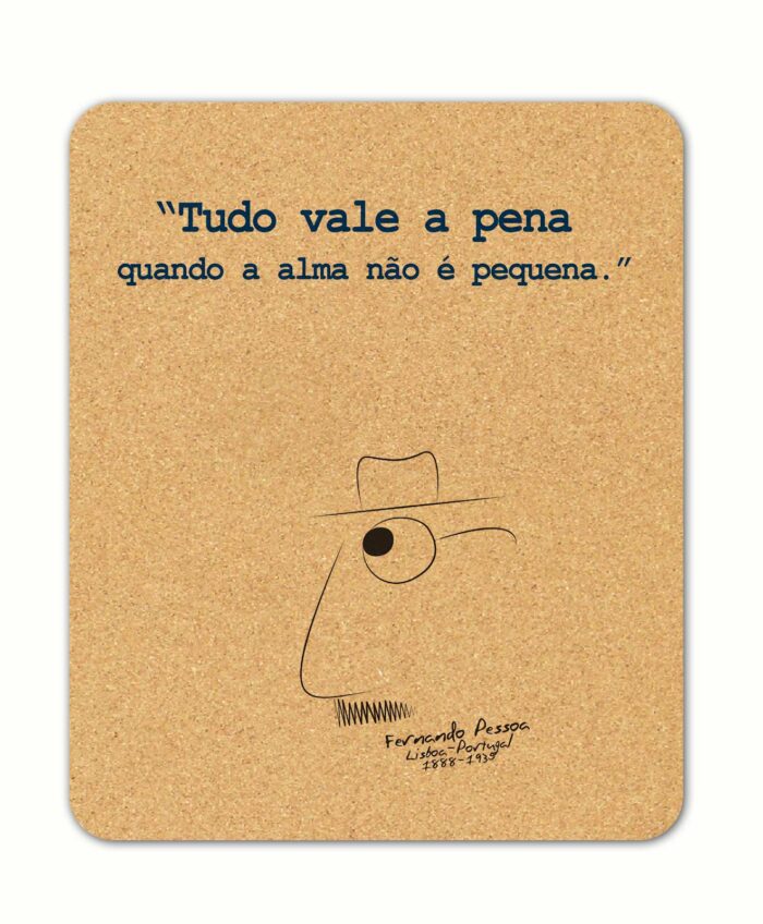 Pessoa's Alma rectangular cork mousepad with quote and the poet cartoon