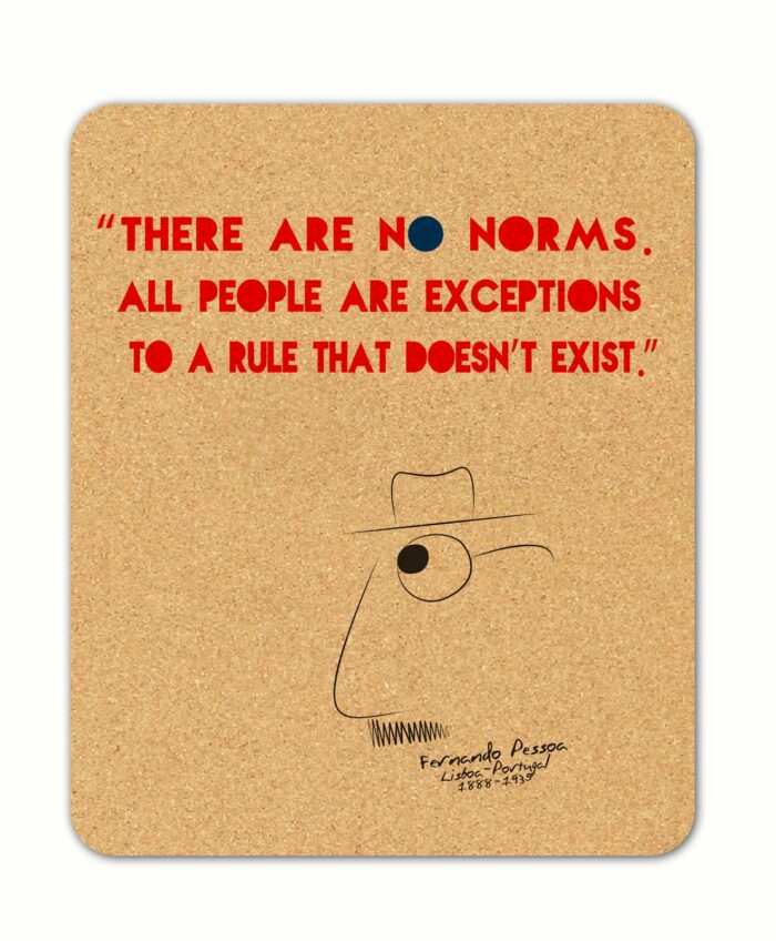 Pessoa's No Norms rectangular cork mousepad with quote and the poet cartoon