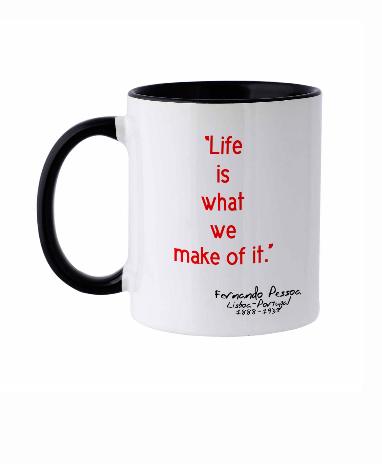 Life is What we Make of It Mug